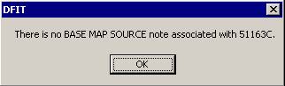 "There is no BASE MAP SOURCE note associate with 51163C" sample error message